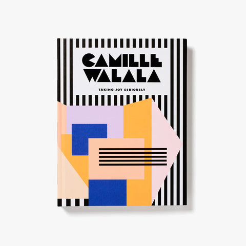 LIVRE DESIGN - CAMILLE WALALA TAKING JOY SERIOUSLY