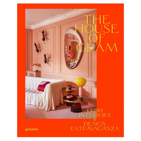 LIVRE DECORATION - THE HOUSE OF GLAM