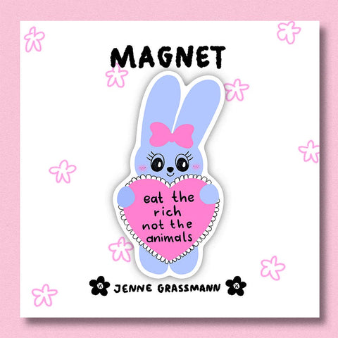 AIMANT LAPIN - EAT THE RICH NOT THE ANIMALS