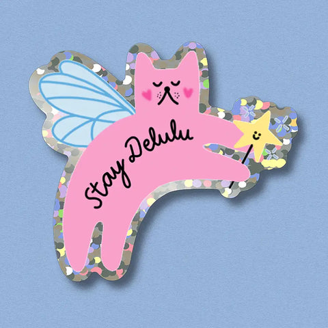 STICKER CHAT BRILLANT OU NON - STAY DELULU
