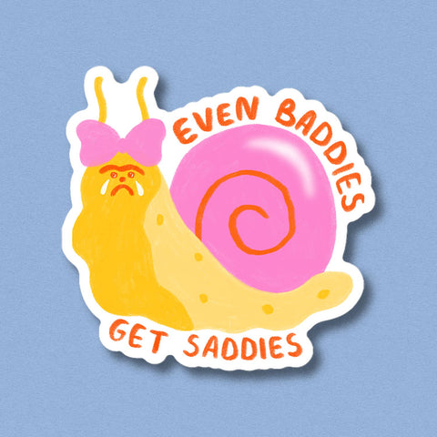 STICKER ESCARGOT - EVEN BADDIES GET SADDIES