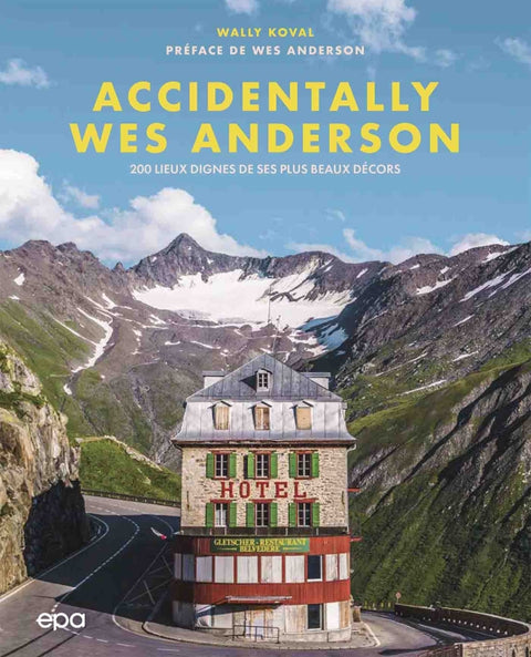 LIVRE CINÉMA - ACCIDENTALLY WES ANDERSON