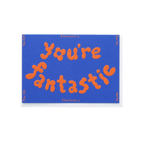 CARTE DE VOEUX RELIEF - YOU'RE FANTASTIC