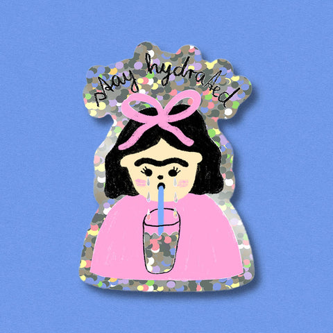 STICKER  BRILLANT - STAY HYDRATED