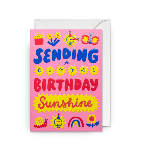 CARTE ANNIVERSAIRE - SENDING A LITTLE BIRTHDAY SUNSHINE
